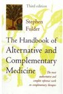 The Handbook of Complementary Medicine