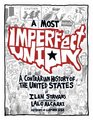 A Most Imperfect Union A Contrarian History of the United States