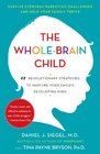The WholeBrain Child 12 Revolutionary Strategies to Nurture Your Child's Developing Mind