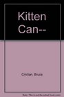 Kitten Can