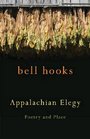 Appalachian Elegy Poetry and Place