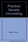 Practical Genetic Counselling