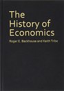 The History of Economics A Course for Students and Teachers