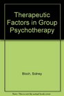 Therapeutic Factors in Group Psychotherapy