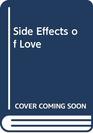 Side Effects of Love