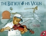 The Bat Boy  His Violin
