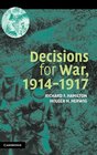 Decisions for War 19141917