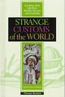 Strange Customs of the World