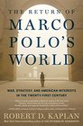 The Return of Marco Polo's World War Strategy and American Interests in the Twentyfirst Century
