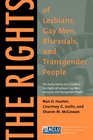 The Rights of Lesbians Gay Men Bisexuals and Transgender People The Authoritative ACLU Guide to the Rights of Lesbians Gay Men Bisexuals and Transgender