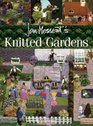 Knitted Gardens Imaginative Designs Practical and Decorative All With a Garden Flavour