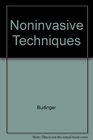 Noninvasive Techniques for Assessment of Atherosclerosis in Peripheral Carotid and Coronary Arteries