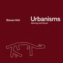 Urbanisms Working with Doubt