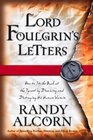 Lord Foulgrin's Letters How to Strike Back at the Tyrant by Deceiving and Destroying His Human Vermin