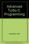 Advanced Turbo C Programming