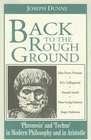 Back To the Rough Ground Phronesis and Techne in Modern Philosophy and in Aristotle