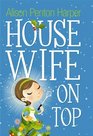 Housewife on Top (Housewife, Bk 3)