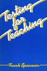 Testing for Teaching