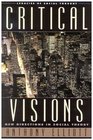 Critical Visions New Directions in Social Theory
