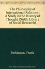 The Philosophy of International Relations A Study in the History of Thought