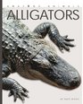 Amazing Animals Alligators