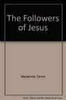 Followers Of Jesus