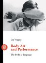 Body Art and Performance  The Body as Language