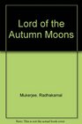Lord of the Autumn Moons