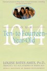 Your Ten to FourteenYearOld