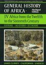 General History of Africa: Africa from the Twelfth to the Sixteenth Century (UNESCO General History of Africa)