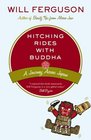 Hitching Rides with Buddha: Travels in Search of Japan
