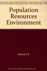 Population Resources Environment Issues in Human Ecology