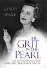 The Grit in the Pearl: The Scandalous Life of Margaret, Duchess of Argyll