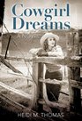 Cowgirl Dreams A Novel