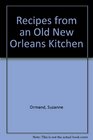 Recipes from an Old New Orleans Kitchen