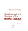 Development and Structure of the Body Image Volume 2