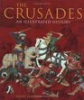 The Crusades An Illustrated History