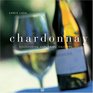 Chardonnay Discovering Exploring Enjoying