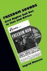 Freedom Sounds Civil Rights Call out to Jazz and Africa