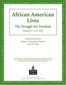African American Lives American History Preliminary Edition Volume I