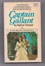 Captain Gallant A Georgian Romance