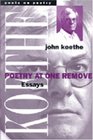 Poetry at One Remove  Essays