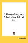 A Gossips Story And A Legendary Tale V2