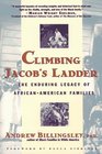 Climbing Jacob's Ladder  The Enduring Legacies of AfricanAmerican Families