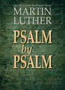Psalm by Psalm 365 Devotional Readings with Martin Luther