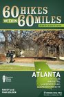 60 Hikes Within 60 Miles Atlanta Including Marietta Lawrenceville and Peachtree City
