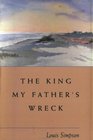 The King My Father's Wreck A Memoir