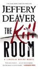 The Kill Room (Lincoln Rhyme, Bk 10)