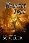 Haunted Tree (Magus Family Chronicles) (Volume 1)