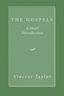 The Gospels A Short Introduction